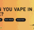 Can you vape in UAE